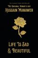  Life Is Sad and Beautiful: The Sunday Times Bestseller 