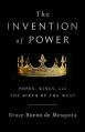  The Invention of Power: Popes, Kings, and the Birth of the West 