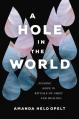  A Hole in the World: Finding Hope in Rituals of Grief and Healing 