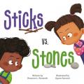  Sticks vs. Stones 