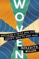  Woven: Nurturing a Faith Your Kid Doesn't Have to Heal from 