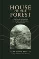  House of the Forest: Life-Giving Declarations for Strength and Abundance in Every Season 
