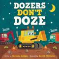  Dozers Don't Doze 