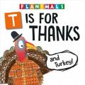  T Is for Thanks (and Turkey!) 
