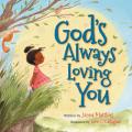  God's Always Loving You 