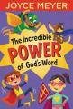  The Incredible Power of God's Word 
