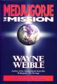  Medjugorje: The Mission 