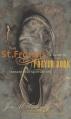  The St. Francis Prayer Book: A Guide to Deepen Your Spiritual Life 