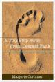 A Tiny Step Away from Deepest Faith 