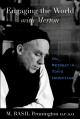  Engaging the World with Merton: On Retreat in Tom's Hermitage 