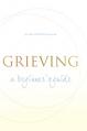  Grieving: A Beginner's Guide 