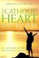  The Catholic Heart Day By Day 