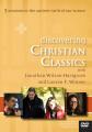  Discovering Christian Classics: 5 Sessions in the Ancient Faith of Our Future [With Leader's Guide] 