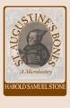  St. Augustine's Bones: A Microhistory 