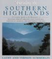  Traveling the Southern Highlands: A Complete Guide to the Mountains of Western North Carolina, East Tennessee, Northeast Georgia, and Southwest Virgin 