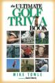  The Ultimate Golf Trivia Book: Fun Facts for Golfers 