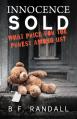  Innocence Sold: What Price for the Purest Among Us? 