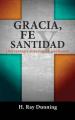 Gracia, Fe y Santidad: Una teolog 