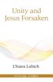  Unity and Jesus Forsaken 
