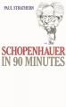 Schopenhauer in 90 Minutes 