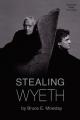  Stealing Wyeth 