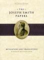  The Joseph Smith Papers: Revelations and Translations Manuscript Revelation Books 