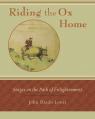  Riding the Ox Home: Stages on the Path of Enlightenment 
