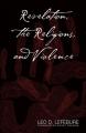  Revelation, the Religions, and Violence 