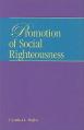  Great Ends: Promotion of Social Righteousness 