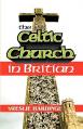  The Celtic Church in Britain 