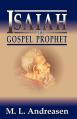  Isaiah the Gospel Prophet 