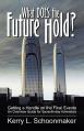  What Does the Future Hold? Getting a Handle on the Final Events - An Overview Guide for Seventh-Day Adventists 