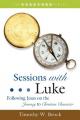  Sessions with Luke: Following Jesus on the Journey to Christian Character 