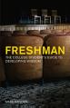  Freshman: The College Student's Guide to Developing Wisdom 