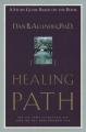  The Healing Path Study Guide: How the Hurts in Your Past Can Lead You to a More Abundant Life 