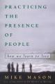  Practicing the Presence of People: How We Learn to Love 