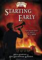  Starting Early: A Boy and His Bugle in America During WWII Volume 1 
