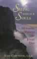  Seeing with Our Souls: Monastic Wisdom for Every Day 