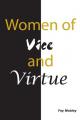  Women of Vice and Virtue 