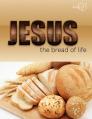  The Bread of Life: Part 1 