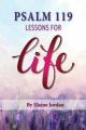  Psalm 119: Lessons for Life 