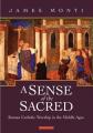  A Sense of the Sacred: Roman Catholic Worship in the Middle Ages 