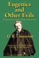  Eugenics and Other Evils: An Argument Against the Scientifically Organized State 