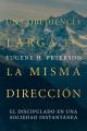  Una Obediencia Larga En La Misma Direcci 