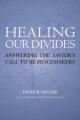  Healing Our Divides: Answering the Savior's Call to Be Peacemakers 
