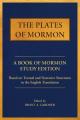  The Plates of Mormon: A Book of Mormon Study Edition Based on Textual and Narrative Structures in the English Translation 