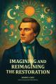  Imagining and Reimagining the Restoration 