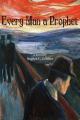  Every Man a Prophet 