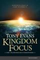  Kingdom Focus: Rethinking Today in Light of Eternity 