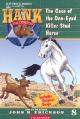 The Case of the One-Eyed Killer Stud Horse 